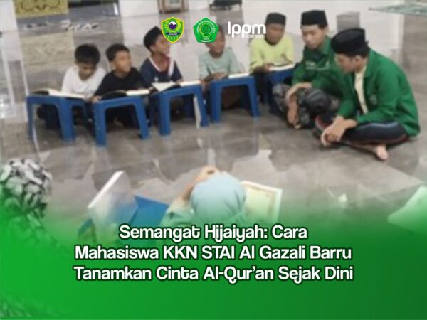 Semangat Hijaiyah: Cara Mahasiswa KKN STAI Al Gazali Barru Tanamkan Cinta Al-Qur’an Sejak Dini