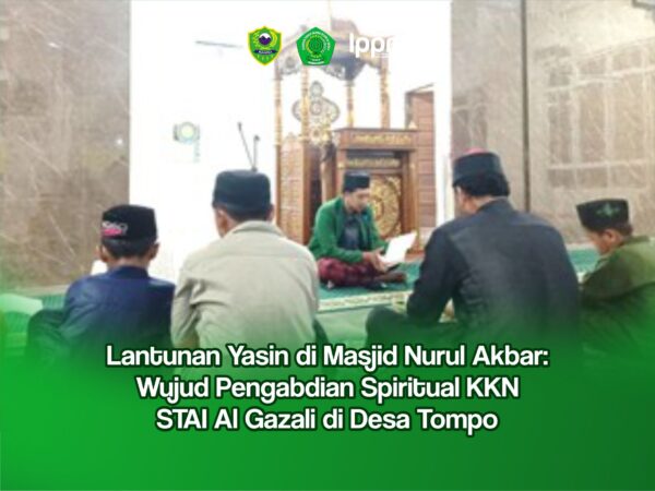 Lantunan Yasin di Masjid Nurul Akbar: Wujud Pengabdian Spiritual KKN STAI Al Gazali di Desa Tompo
